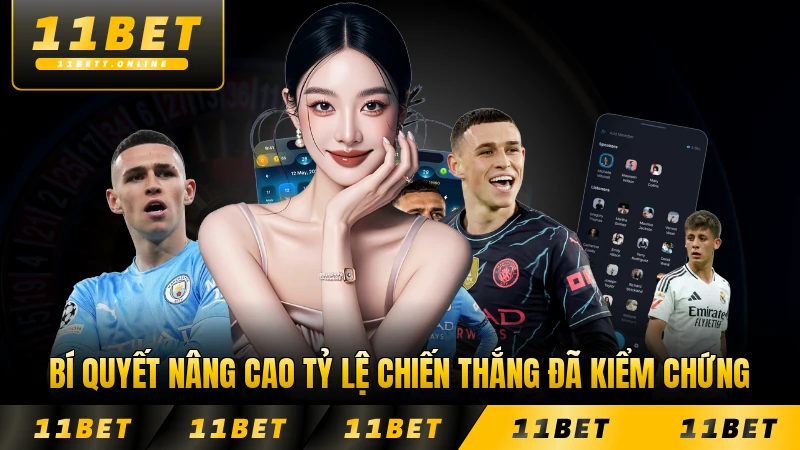 Bí quyết nâng cao tỷ lệ chiến thắng đã kiểm chứng