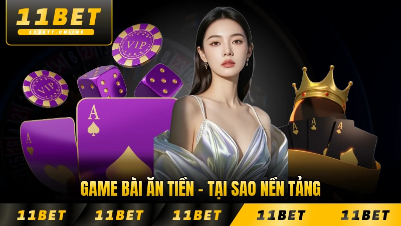 Game Bài Ăn Tiền - Tại Sao Nền Tảng Trò Chơi Bài Được Tin Tưởng Bởi Hội Viên