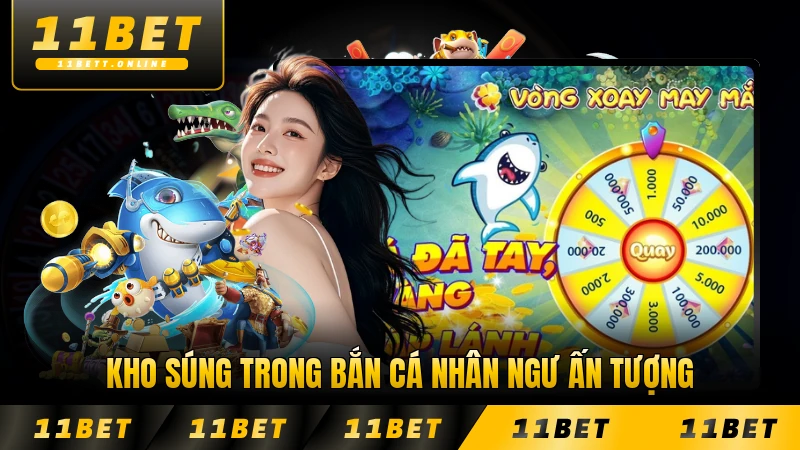 Kho súng trong bắn cá Nhân Ngư ấn tượng vô cùng