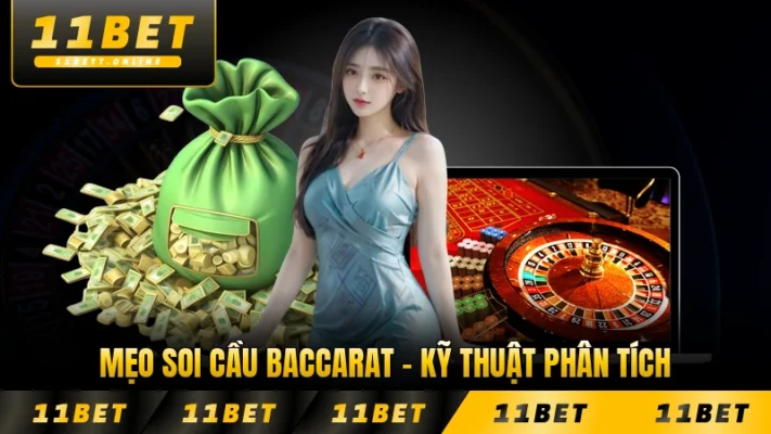 Mẹo Soi Cầu Baccarat - Kỹ Thuật Phân Tích Thông Minh