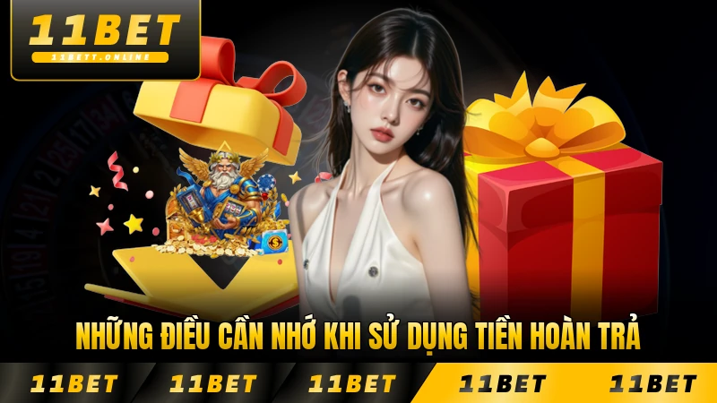 Những điều cần nhớ khi sử dụng tiền hoàn trả hiệu quả
